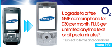 Upgrade to a free 5MP cameraphone for �30 per month, PLUS get unlimited anytime texts or off peak minutes.