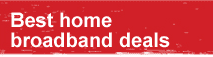 Best home broadband deals